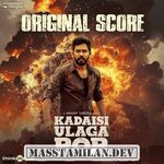 Kadaisi Ulaga Por BGM (Original Background Score) movie poster